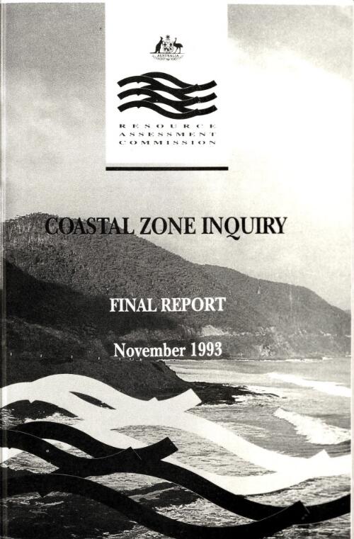 Coastal Zone Inquiry : final report / Resource Assessment Commission