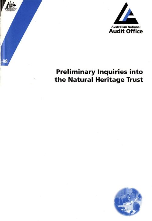 Preliminary inquiries into the Natural Heritage Trust / The Auditor-General