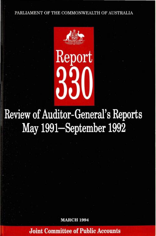 Review of Auditor-General's reports May 1991 -September 1992 / Parliament of the Commonwealth of Australia, Joint Committee of Public Accounts