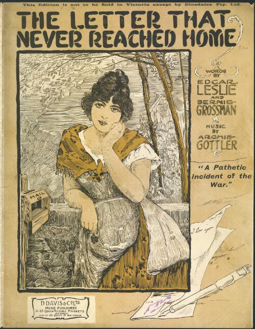 The letter that never reached home [music] / words by Edgar Leslie & Bernie Grossman ; music by Archie Gottler