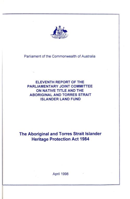 The Aboriginal and Torres Strait Islander Heritage Protection Act 1984
