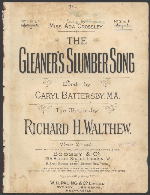 The gleaner's slumber song [music] / words by Caryl Battersby ; the music by Richard H. Walthew