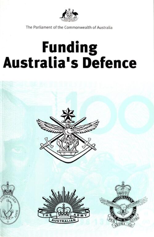 Funding Australia's defence / Joint Standing Committee on Foreign Affairs, Defence and Trade