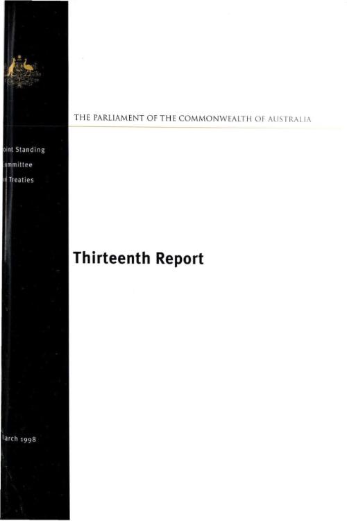 Thirteenth report / Joint Standing Committee on Treaties, The Parliament of the Commonwealth of Australia