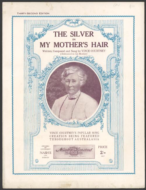 The silver in my mother's hair [music] / written, composed and sung by Vince Courtney
