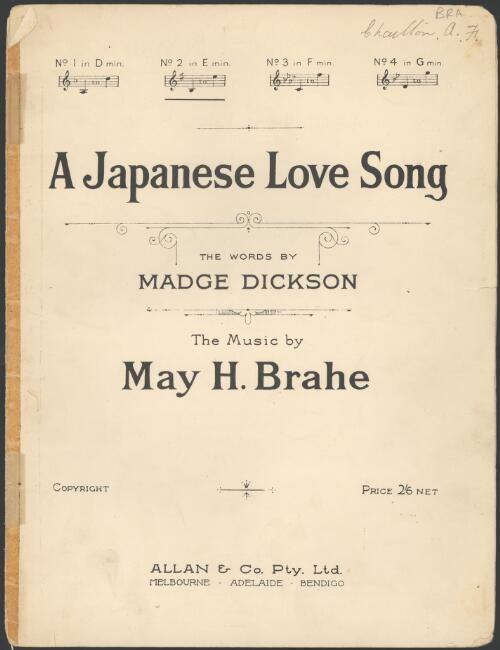A Japanese love song [music] / words by Madge Dickson ; music by May H. Brahe
