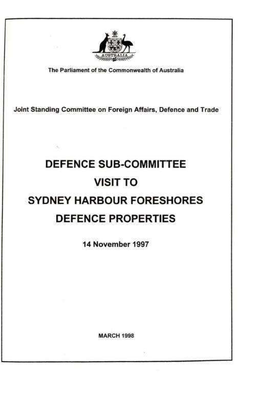 Defence Sub-Committee visit to Sydney Harbour foreshores defence properties, 14 November 1997 / Joint Standing Committee on Foreign Affairs, Defence and Trade