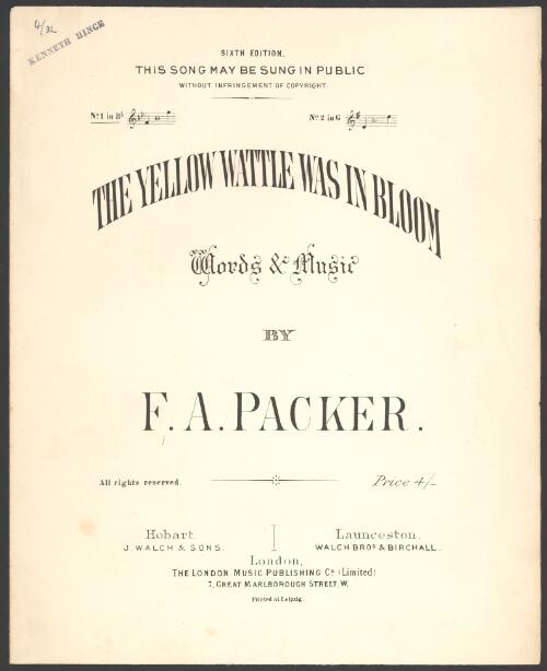 The yellow wattle was in bloom [music] / words & music by F.A. Packer