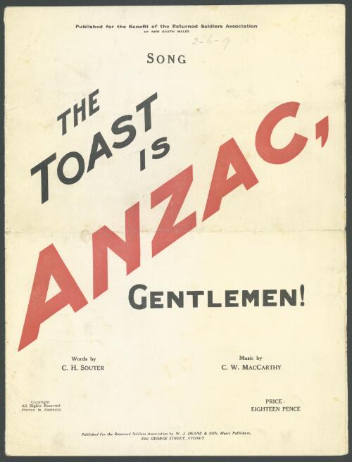 The toast is ANZAC, gentlemen! [music] / words by C.H. Souter ; music by C.W. MacCarthy