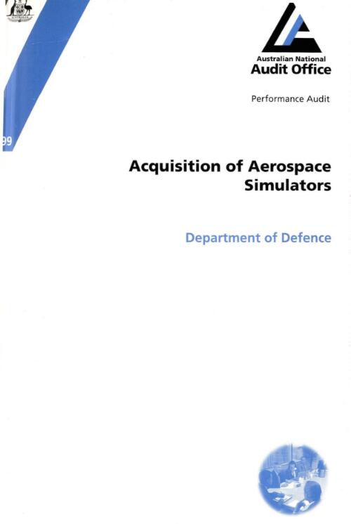 Acquisition of aerospace simulators : Department of Defence / the Auditor-General