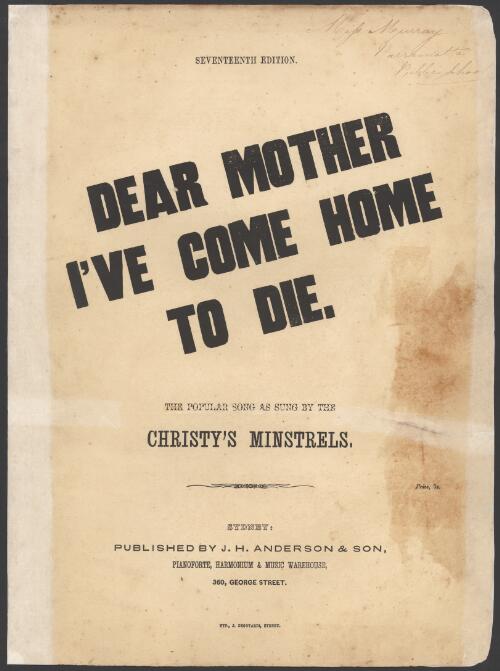 Dear Mother, I've come home to die [music] / words by F. Bowers ; music by Henry Tucker