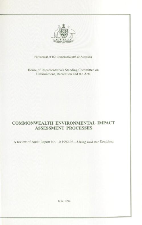Commonwealth environmental impact assessment processes : a review of Audit report no. 10, 1992-93, Living with our decisions