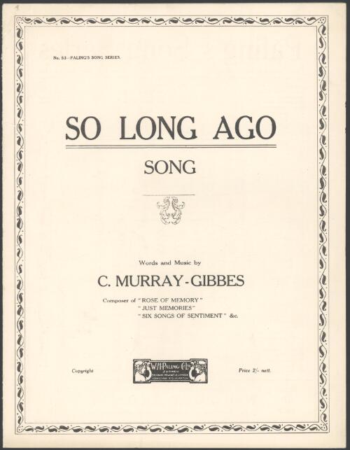So long ago [music] / words & music by C. Murray-Gibbes