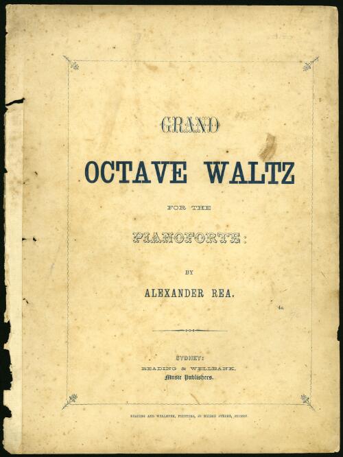 Grand octave waltz [music] : for the pianoforte / by Alexander Rea
