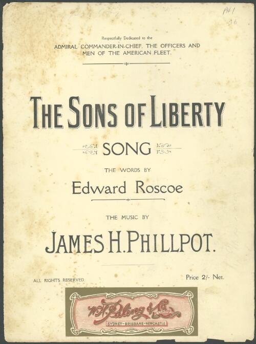 The sons of liberty [music] : song / the words by Edward Roscoe ; the music by James H. Phillpot