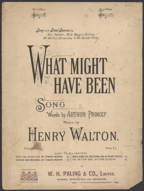 What might have been [music] : song / words by Arthur Princep ; music by Henry Walton