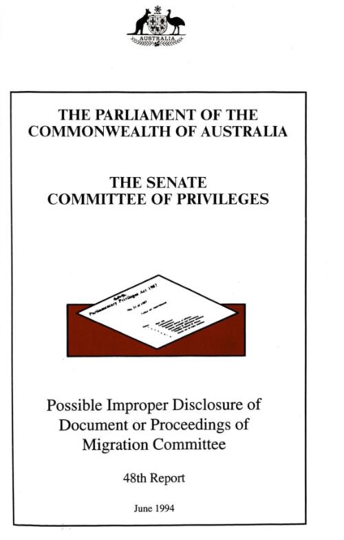 Possible improper disclosure of document or proceedings of migration committee / the Parliament of the Commonwealth of Australia, the Senate Committee of Privileges