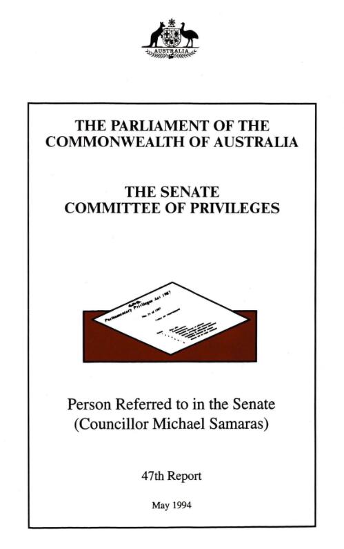 Person referred to in the Senate (Councillor Michael Samaras) / the Parliament of the Commonwealth of Australia, the Senate, Committee of Privileges