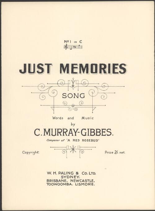 Just memories [music] : song / words and music by C. Murray-Gibbes
