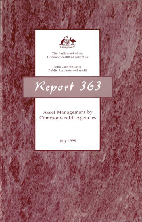 Asset management by Commonwealth agencies / Parliament of the Commonwealth of Australia Joint Committee of Public Accounts and Audit
