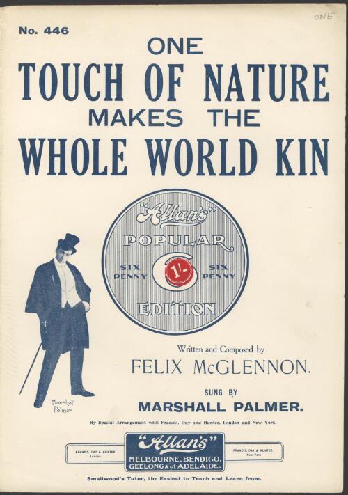 One touch of nature makes the whole world kin [music] / written and composed by Felix McGlennon