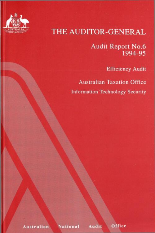 Efficiency audit, Australian Taxation Office : information technology security / John Bowden ... [et al.]