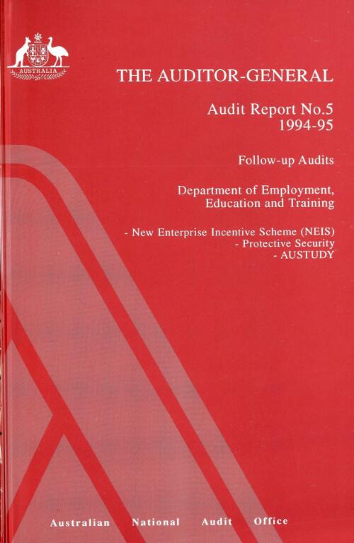 Follow-up audits, Department of Employment, Education and Training -- New Enterprise Incentive Scheme (NEIS) -- protective security -- AUSTUDY / the Auditor-General