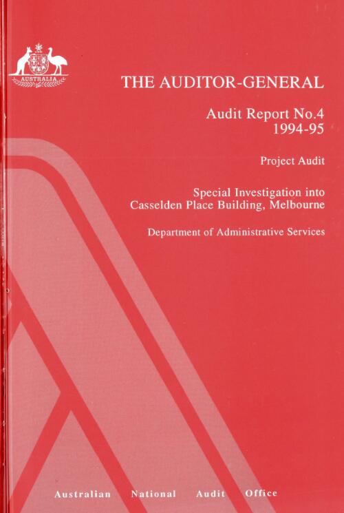 Project audit, special investigation into Casselden Place Building, Melbourne : Department of Administrative Services / John Bowden, Allan Millican