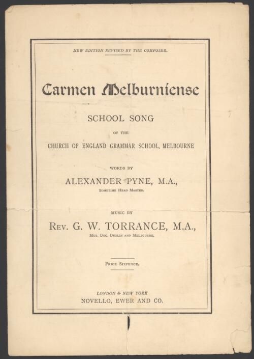 Carmen Melburniense [music] : school song of the Church of England Grammar School, Melbourne / words by Alexander Pyne ; music by G.W. Torrance