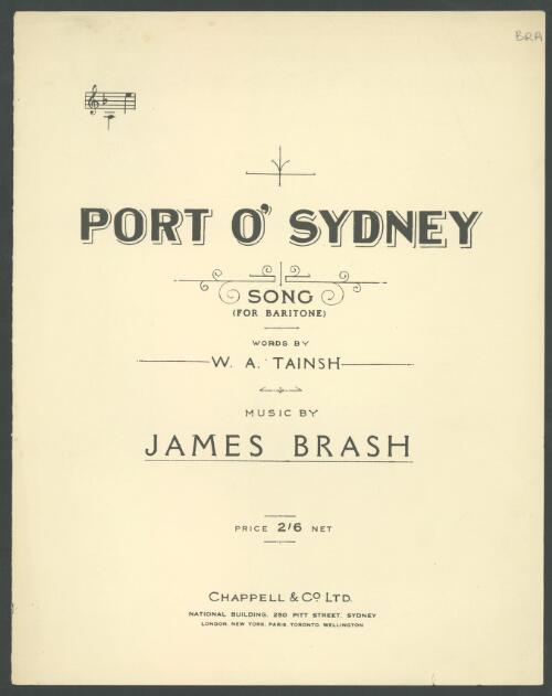 Port o'Sydney [music] : song (for baritone) / music by James Brash ; words by W.A. Tainsh