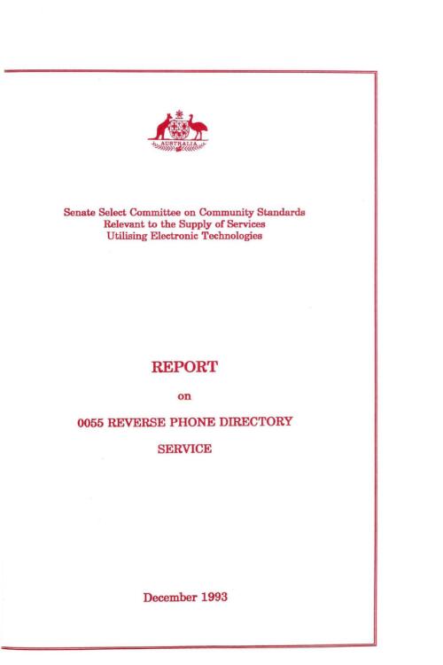 Report on 0055 reverse phone directory service / Senate Select Committee on Community Standards Relevant to the Supply of Services Utilising Electronic Technologies