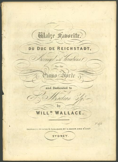 Walze favorite du Duc de Reichstadt [music] : arranged with variations for the piano forte / by Willm. Wallace