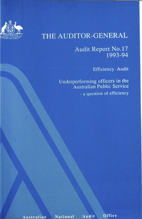 Efficiency audit, underperforming officers in the Australian Public Service : a question of efficiency / Rod Nicholas, Grant Caine