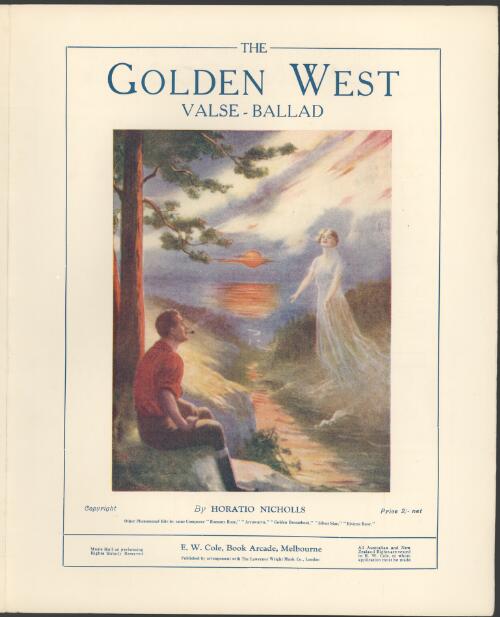 The golden west [music] : valse-ballad / by Horatio Nicholls