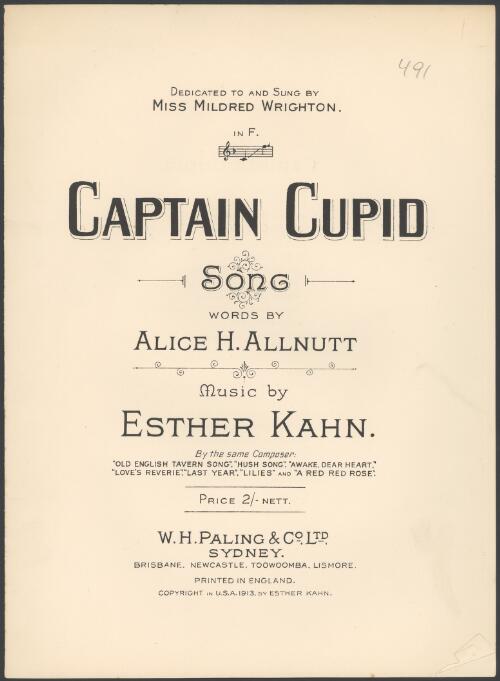 Captain Cupid [music] : song / words by Alice H. Allnutt ; music by Esther Kahn