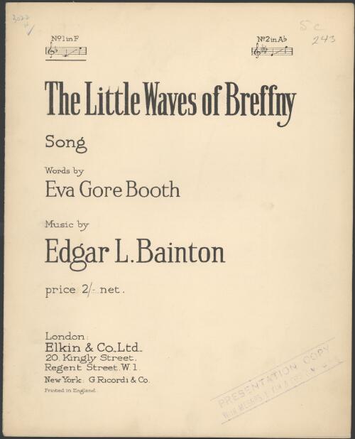 The little waves of Breffny [music] : song / words by Eva Gore Booth ; music by Edgar L. Bainton