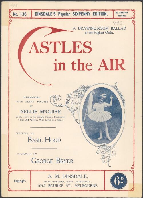 Castles in the air [music] / written by Basil Hood ; music by George Bryer