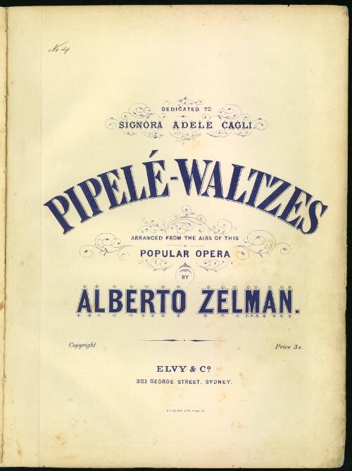 Pipele waltzes [music] : arranged from the airs of this popular opera / by Alberto Zelman
