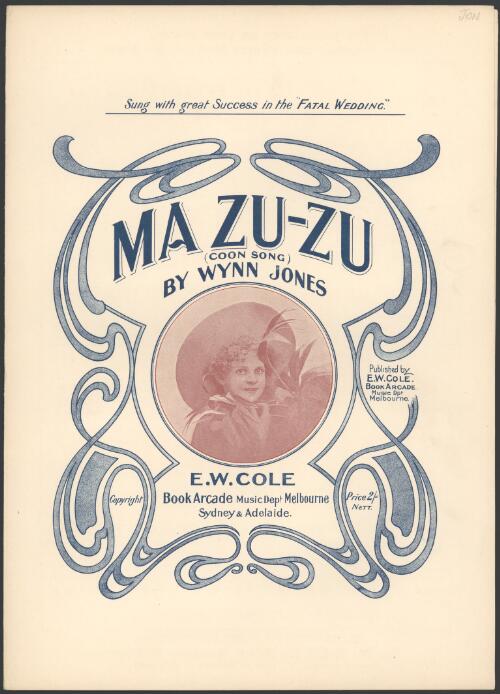 Ma Zu-Zu [music] : coon song / composed by Wynn Jones
