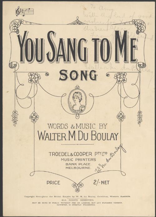 You sang to me : song / words & music by Walter M. Du Boulay