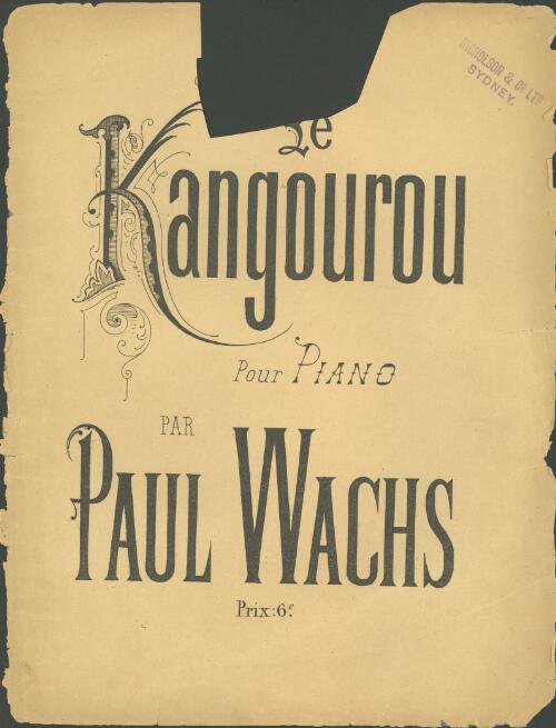 Le Kangourou [music] : caprice caracteristique pour piano / par Paul Wachs