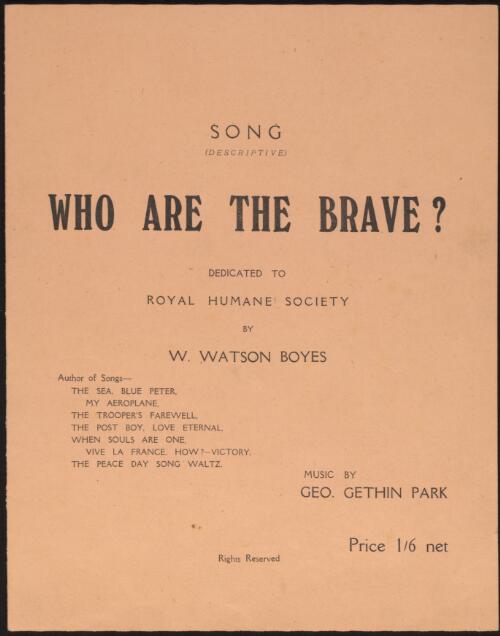 Who are the brave? [music] : song (descriptive) / [words] by W. Watson Boyes ; music by Geo. Gethin Park