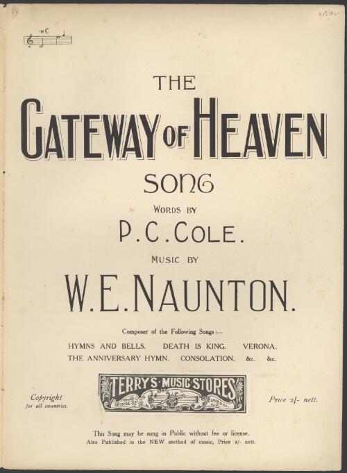 The gateway to heaven [music] : song / words by P.C. Cole ; music by W.E. Naunton