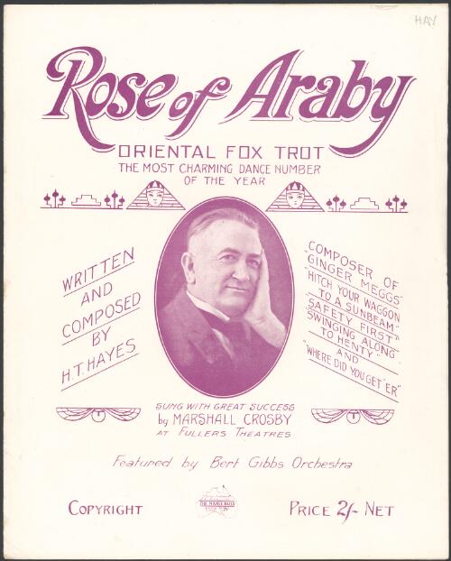 Rose of Araby [music] : Oriental fox trot / written and composed by H.T. Hayes