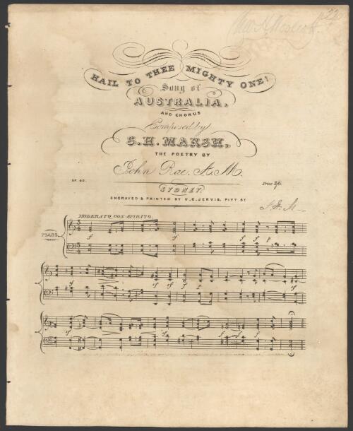 Hail to thee mighty one! [music] : song of Australia / the poetry by John Rae ; composed by S.H. Marsh