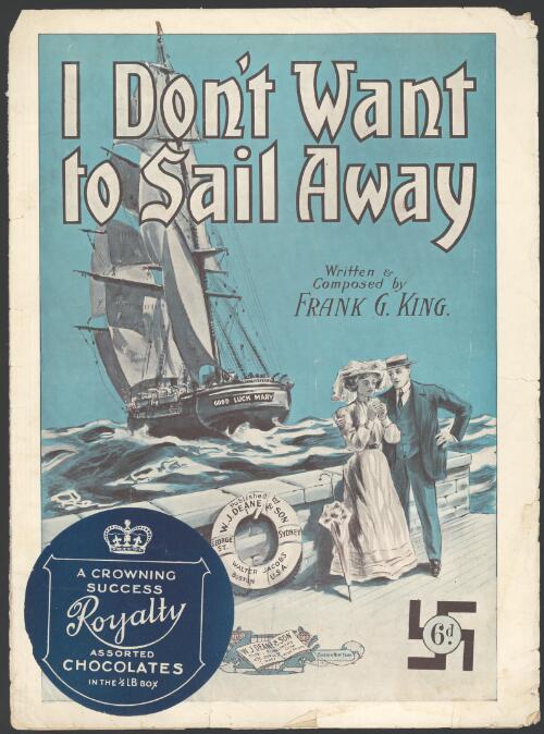I don't want to sail away [music] / written & composed by Frank G. King