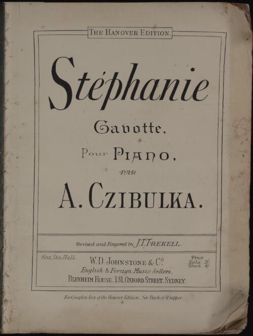 Stephanie [music]  : gavotte pour piano / par A. Czibulka ; revised and fingered by J.T. Trekell