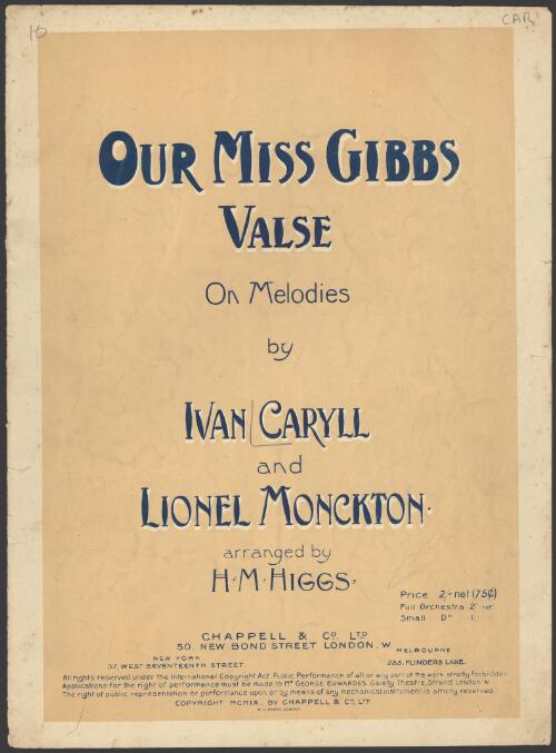 Our Miss Gibbs [music] : valse / on melodies by Ivan Caryll and Lionel Monckton ; arranged by H.M. Higgs