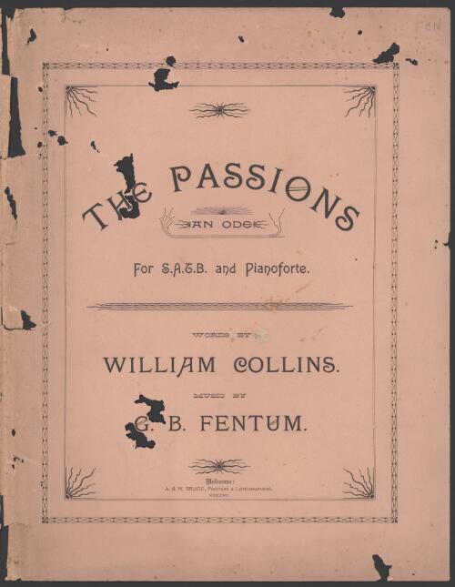 The passions [music] : an ode for S.A.T.B. and pianoforte / words by William Collins ; music by G. B. Fentum