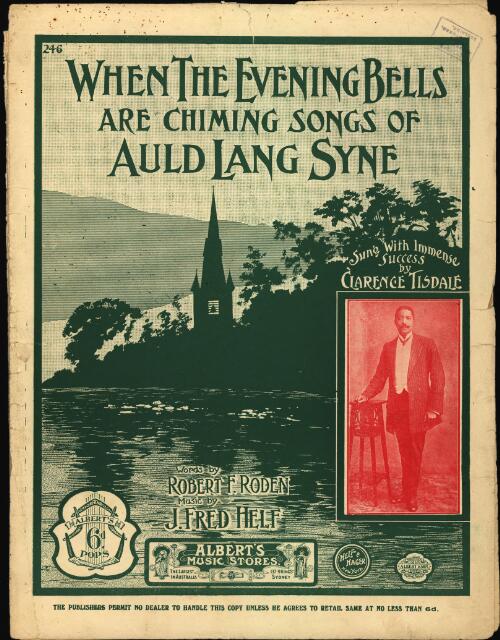 When the evening bells are chiming songs of Auld lang syne [music] / words by Robert F. Roden ; music by J. Fred Helf
